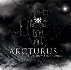 Arcturus : Sideshow Symphonies